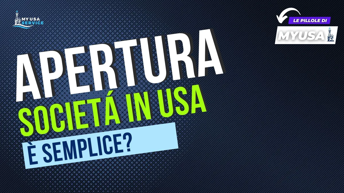 Costituire una società negli USA